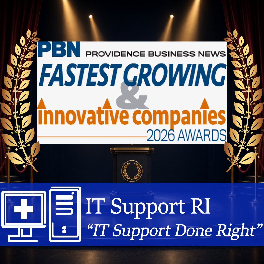 IT Support RI named to Providence Business News 2026 Fastest Growing and Innovative Companies list — Fastest Growing honoree and IT Services innovation winner